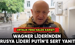 Wagner liderinden Putin’e sert yanıt