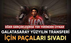 Galatasaray asrın transferi için paçaları sıvadı