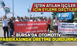 Bursa'da otomotiv fabrikasında işten atmalara karşı üretim durduruldu