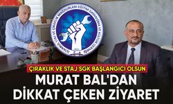 İstanbul Staj ve Çıraklık Mağdurları Derneği Başkanı Murat Bal'dan dikkat çeken ziyaret!