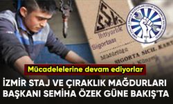 İzmir Staj ve Çıraklık Mağdurları Başkanı Semiha Özek Güne Bakış'ta