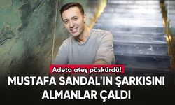 Mustafa Sandal isyan etti: “Almanlar şarkımızı çalmış"