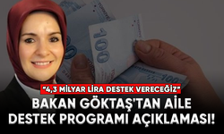 Bakan Göktaş'tan Türkiye Aile Destek Programı açıklaması!