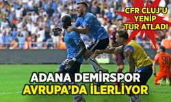 Adana Demirspor CFR Cluj'u 2 golle geçip üst tura yükseldi