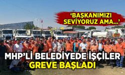 MHP'li Silivri Belediyesi'nde işçiler greve başladı