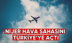 Nijer, hava sahasını Türkiye'ye açtı