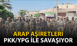 Arap aşiretleri PKK/YPG ile savaşıyor