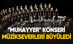 Cumhurbaşkanlığı Klasik Türk Müziği Korosu,"Muhayyer" konseri düzenledi!