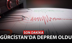 Gürcistan'da deprem oldu