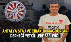 Antalya Staj ve Çıraklık Mağdurları Derneği yetkililere seslendi: Emeğimi, hakkımı istiyorum!