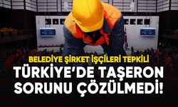 Belediye şirket işçileri tepkili: Türkiye'de taşeronlaşmaya son verilmedi!