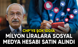 CHP'ye sosyal medya hesabı satın alıyor iddiası