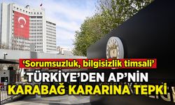 Türkiye'den Avrupa Parlamentosu'nun Karabağ kararına tepki