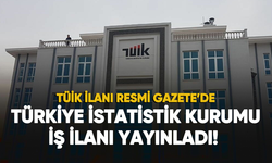 Türkiye İstatistik Kurumu iş ilanı yayınladı!