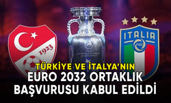 Türkiye ve İtalya'nın EURO 2032 ortaklık başvurusu kabul edildi