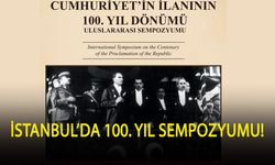 İstanbul'da 100.yıl sempozyumu!