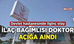 Bursa'da ilaç bağımlısı doktor açığa alındı