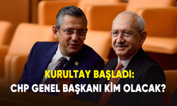 Kurultay başladı: CHP genel başkanı kim olacak?