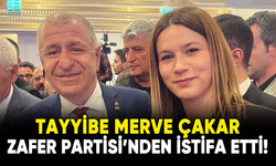 Tayyibe Merve Çakar, Zafer Partisi'nden istifa etti!