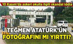 Askeri okulda teğmen Atatürk'ün fotoğrafını mı yırttı? Açıklama geldi