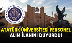Atatürk Üniversitesi personel alım ilanını duyurdu!
