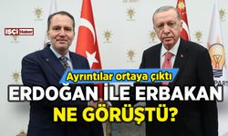 Erdoğan ile Erbakan'dan kritik görüşme: Hangi konular konuşuldu?