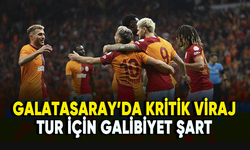Galatasaray'da kritik viraj: Tur için galibiyet şart