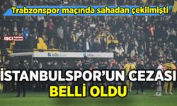 Sahadan çekilen İstanbulspor'un cezası belli oldu