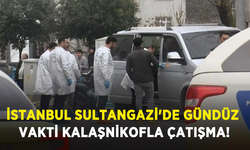 İstanbul Sultangazi'de gündüz vakti kalaşnikofla çatışma!