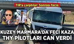 Kuzey Marmara'da feci kaza: TIR'a çarpan pilotlar can verdi