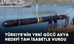 Türkiye'nin Mavi Vatan'daki yeni gücü AKYA hedefi tam isabetle vurdu