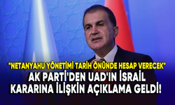 AK Parti'den UAD'ın İsrail kararına ilişkin açıklama geldi!