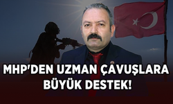 Ali Tilkici duyurdu: MHP'den uzman çavuşlara büyük destek!