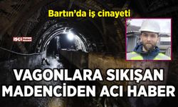 Bartın'da madende acı ölüm: Vagonlar arasında kaldı
