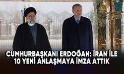 Cumhurbaşkanı Erdoğan: İran ile 10 yeni anlaşmaya imza attık