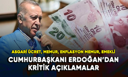 Cumhurbaşkanı Erdoğan'dan kritik açıklamalar: Asgari ücret, enflasyon, memur, emekli...