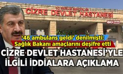 Sağlık Bakanı'ndan Cizre Devlet Hastanesi'nin morguyla ilgili iddialara açıklama