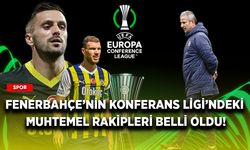 Fenerbahçe’nin Konferans Ligi’ndeki muhtemel rakipleri belli oldu!