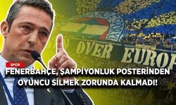 Fenerbahçe, şampiyonluk posterinden oyuncu silmek zorunda kalmadı!