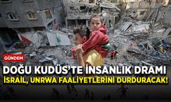 Doğu Kudüs'te insanlık dramı: İsrail, UNRWA faaliyetlerini durduracak