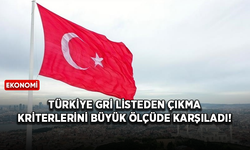 FATF: Türkiye gri listeden çıkma kriterlerini büyük ölçüde karşıladı!