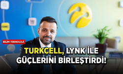 Turkcell, Lynk ile güçlerini birleştirdi!