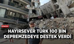 Hayırsever Türk, 100 bin depremzedeye destek verdi
