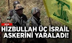 Hizbullah 3 İsrail askerini yaraladı!