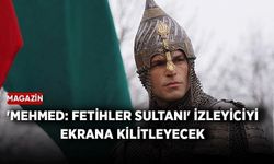 Yeni dizi 'Mehmed: Fetihler Sultanı' izleyiciyi ekrana kilitleyecek