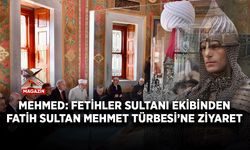 'Mehmed: Fetihler Sultanı' ekibinden Fatih Sultan Mehmet Türbesi’ni ziyaret