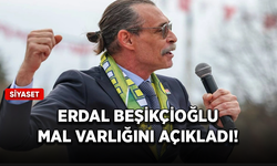 CHP Etimesgut adayı Erdal Beşikçioğlu mal varlığını açıkladı!