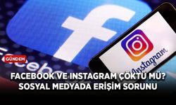 Facebook ve Instagram çöktü mü? Sosyal medyada erişim sorunu