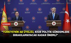 Bakan Fidan: Türkiye'nin AB üyeliği, kısır politik gündemlere bırakılamayacak kadar önemli