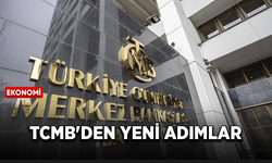 Türkiye Cumhuriyeti Merkez Bankası'ndan yeni adımlar